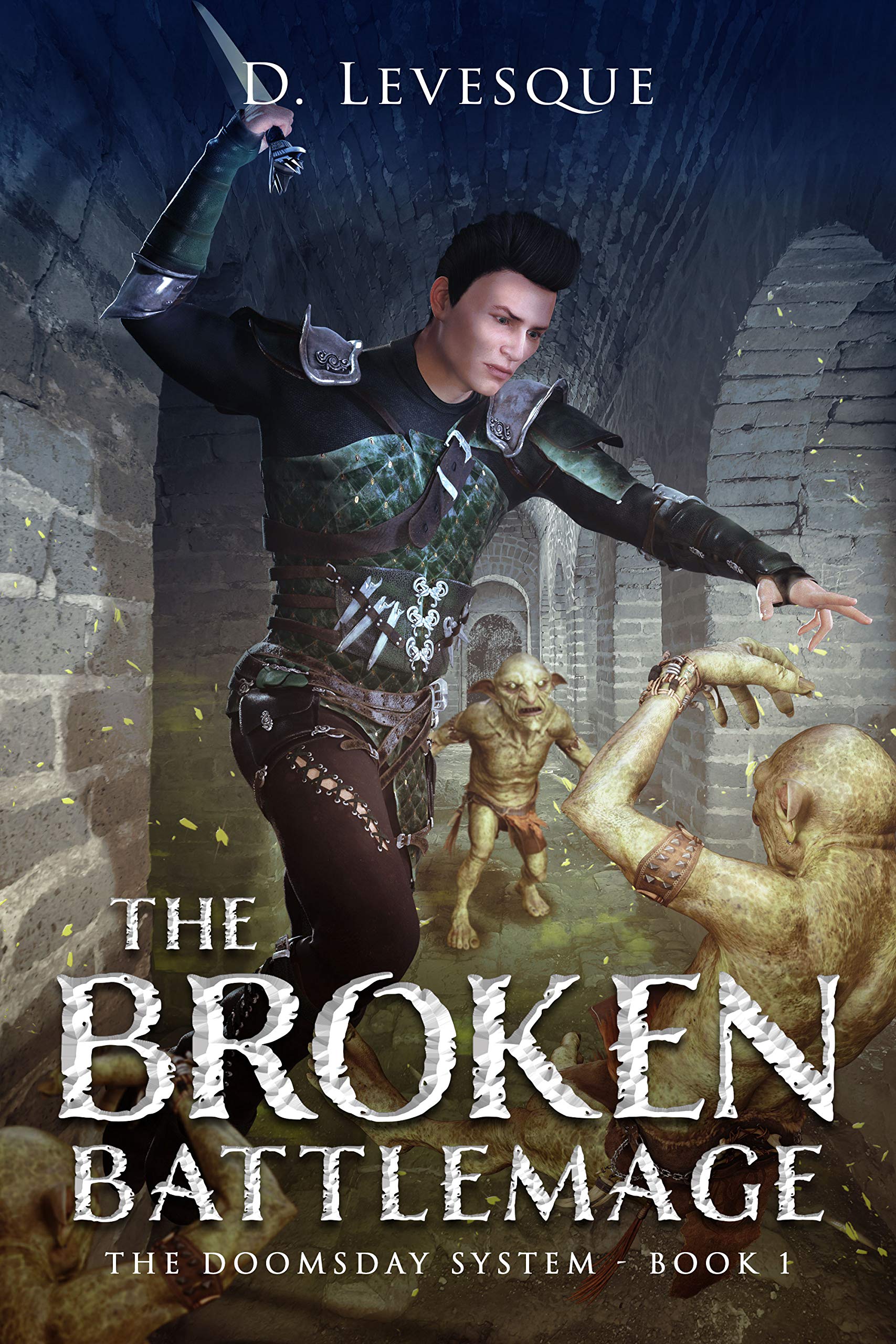 The Broken Battlemage (The Doomsday System #1)