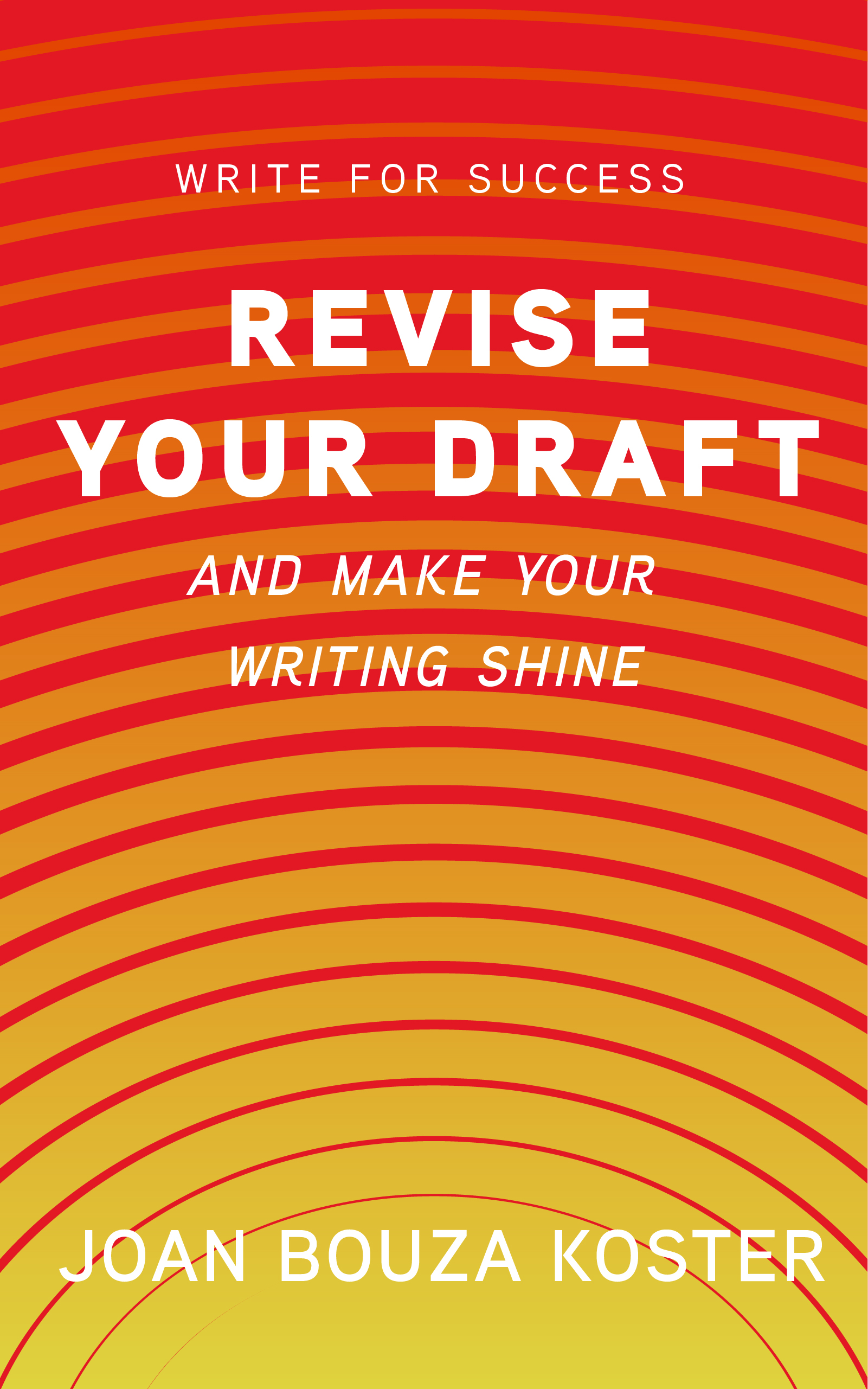 Revise Your Draft and Make It Shine