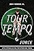 Tour Tempo Force: Apply Phy...