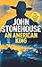An American King (The John Whicher Books)