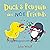 Duck and Penguin Are Not Friends