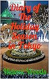 Diary of the Holiday Season in Tokyo by Hidemi Woods