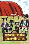Mežonīgie pīrāgi ...