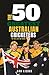 The 50 Greatest Australian ...