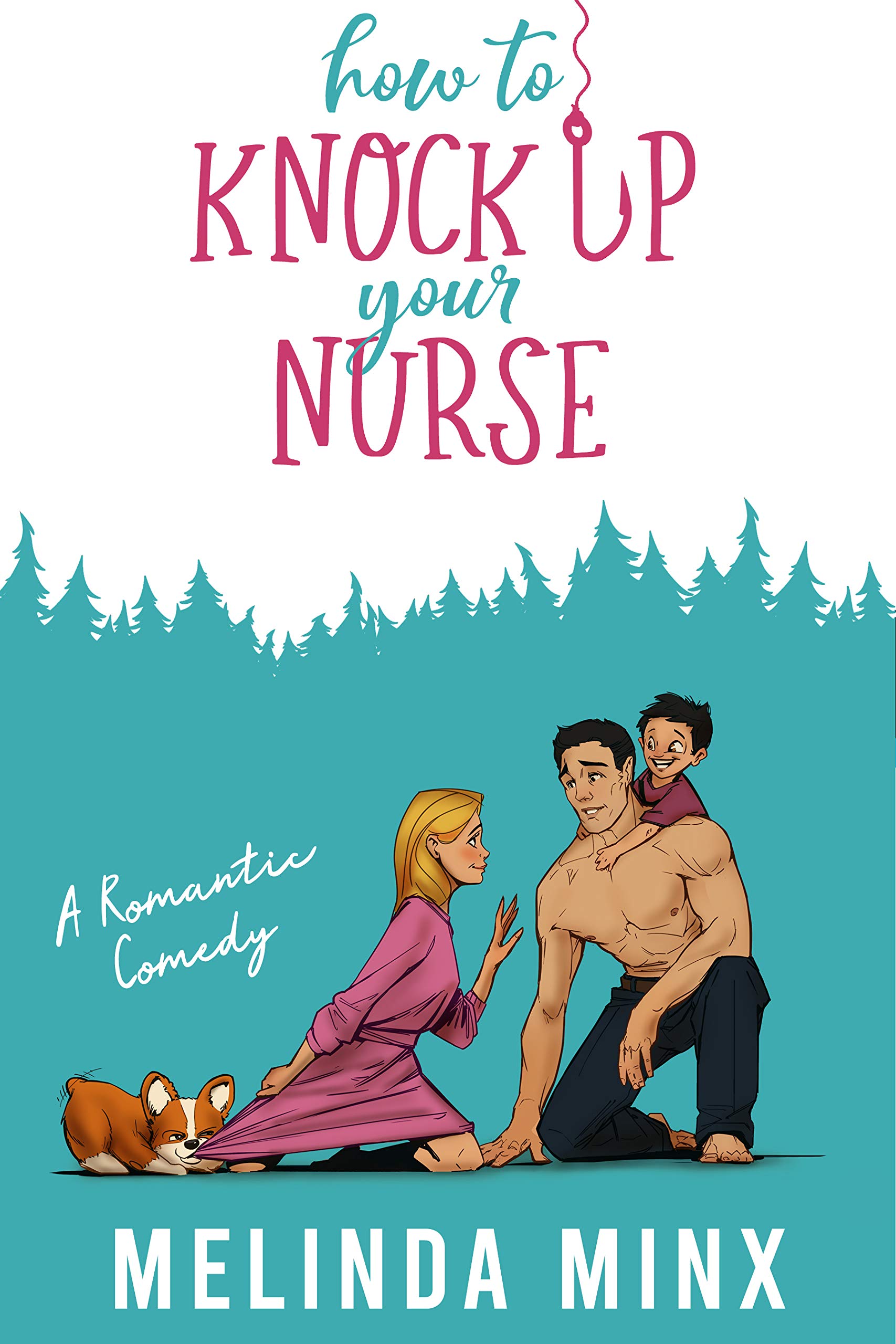 How to Knock Up Your Nurse (Kindle Edition)