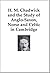 H.M. Chadwick and the Study of Anglo-Saxon, Norse and Celtic ... by Michael Lapidge