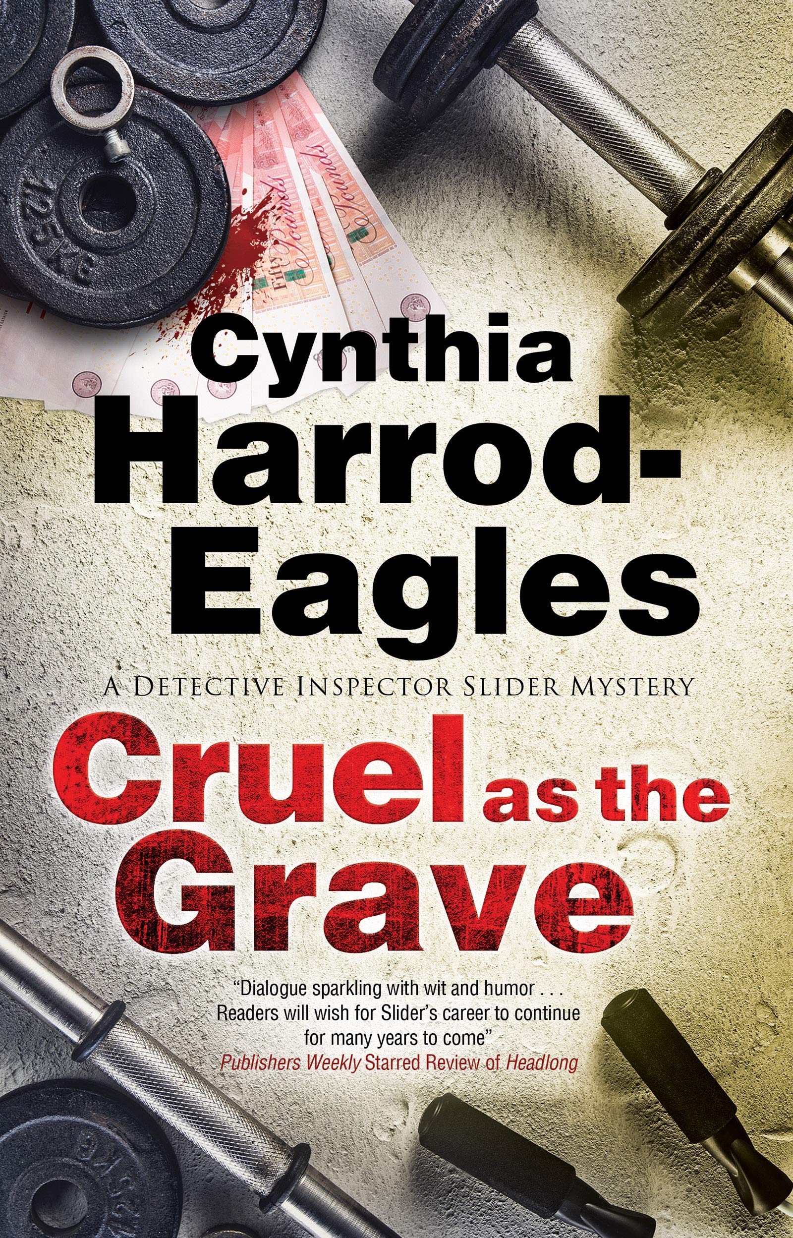 Cruel as the Grave (Bill Slider, #22)