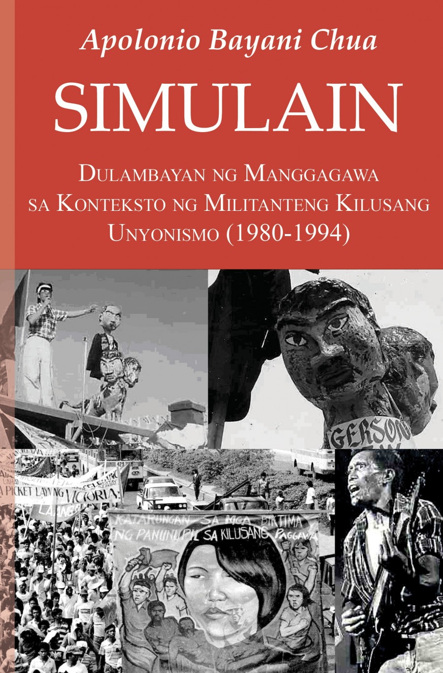 Simulain: Dulambayan ng Manggagawa sa Konteksto ng Militanteng Kilusang Unyonismo (1980-1994)