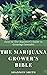 The Marijuana Grower's Bibl...