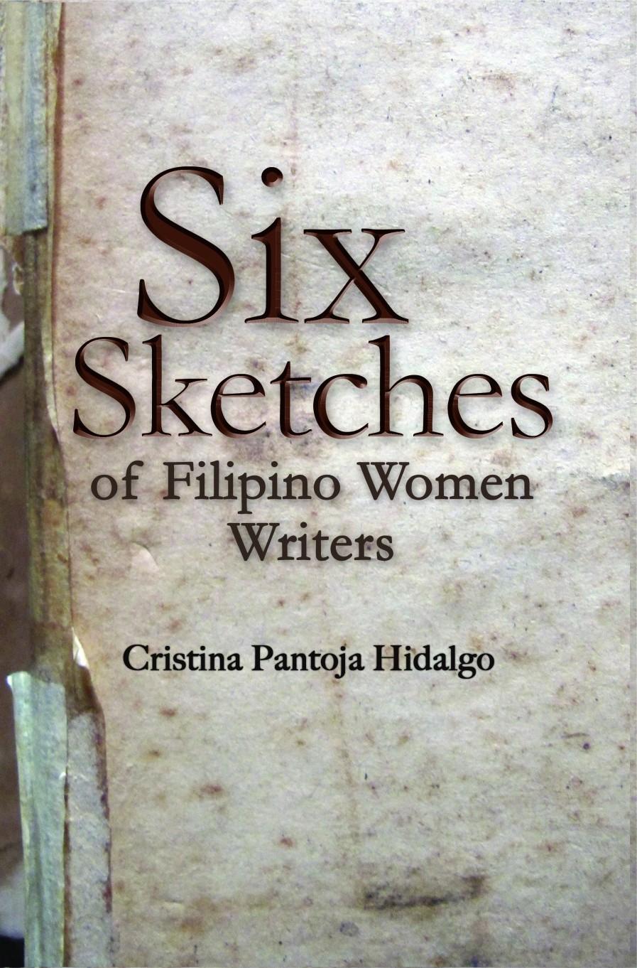Six Sketches of Filipino Women Writers (Paperback)