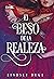 El beso de la realeza (Spanish Edition)