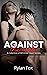 Against the Wall: A Collect...