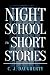 Night School: The Short Stories