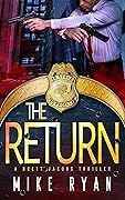 The Return