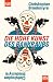 Die hohe Kunst des Bankraubs by Christopher Brookmyre