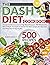 The Dash Diet Cookbook: A G...
