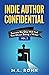 Indie Author Confidential 2...