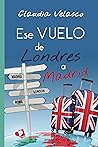 Ese vuelo de Lond...
