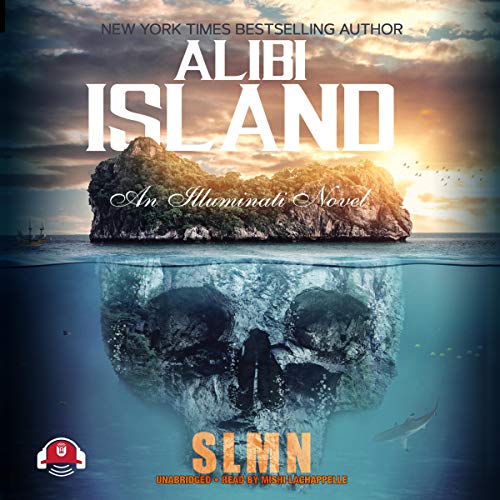 Alibi Island (An Illuminati Novel)