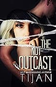 The Not-Outcast