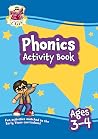 New Phonics Activity Book for Ages 3-4 by CGP Books