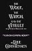 The Wolf, the Witch, and the Amulet (The Slayer Witch Trilogy Book 2)