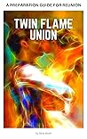 TWIN FLAME UNION ...