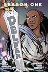 Delver Season One by C. Spike Trotman