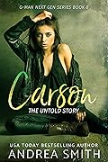 Carson: The Untold Story