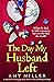 The Day My Husband Left