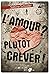 L'amour ? Plutôt crever