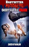 Babysitter Massacre by David O'Hanlon