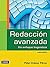 Redaccion Avanzada - Un Enfoque Linguistico by Fidel Chavez Perez