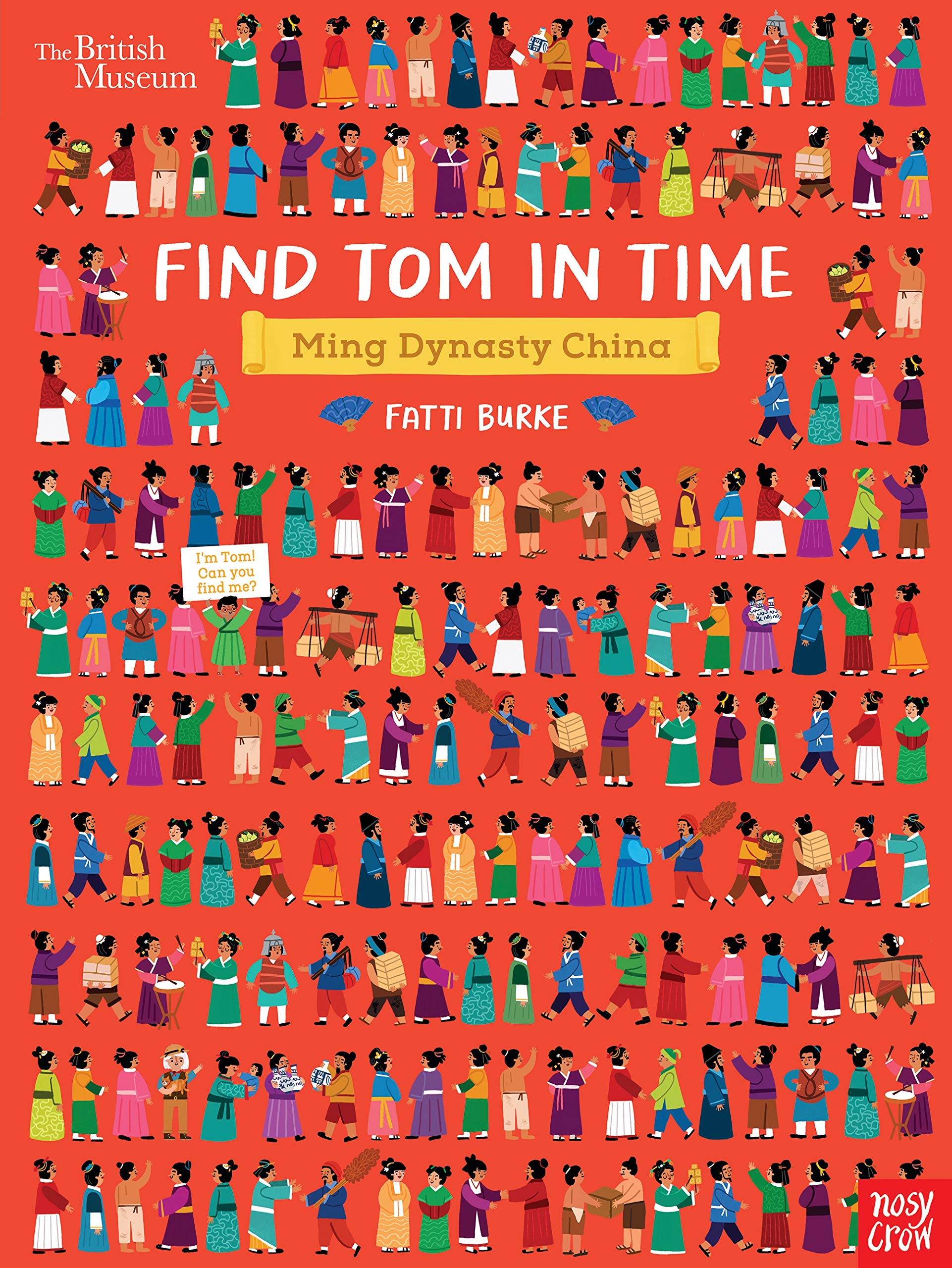 The British Museum: Find Tom in Time, Ming Dynasty China (Hardcover)