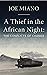 A Thief in the African Nigh...