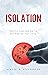 Isolation