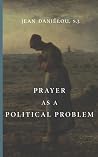 Prayer as a Polit...
