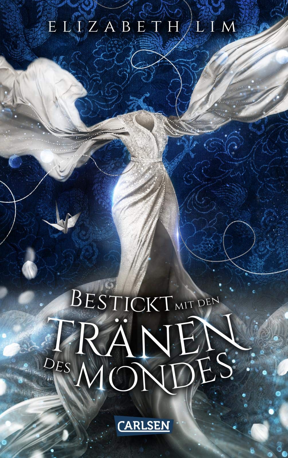 Bestickt mit den Tränen des Mondes (Ein Kleid aus Seide und Sternen #2)