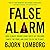 False Alarm: How Climate Change Panic Costs Us Trillions, Hurts the Poor, and Fails to Fix the Planet
