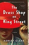 The Dress Shop on King Street by Ashley       Clark