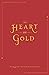 Heart of Gold by Raquel Genae Flores