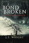 Book cover for A Bond Broken (The Infinite World, #2)