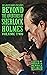 Beyond the Adventures of Sherlock Holmes Volume Two by Brian Belanger