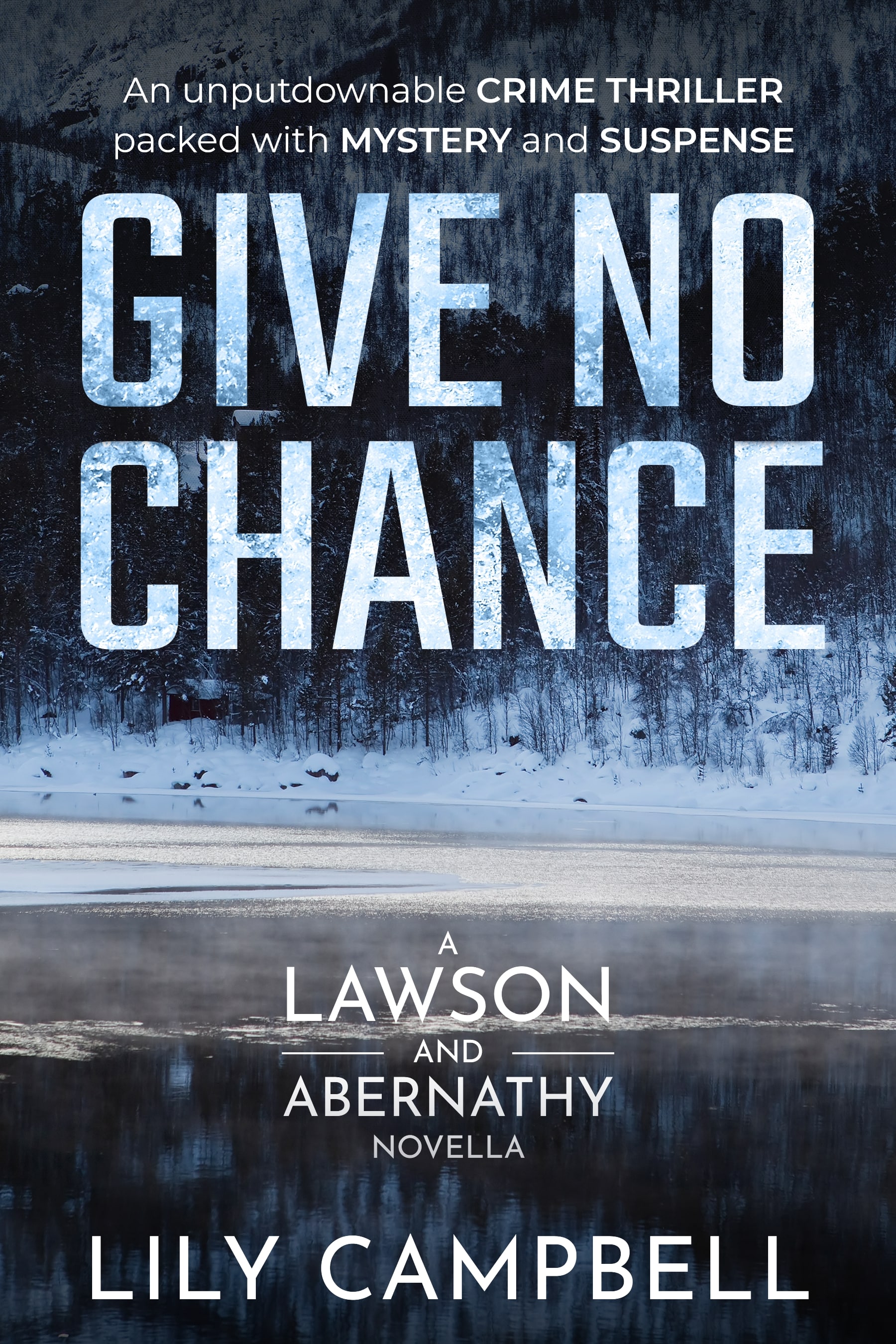 Give No Chance (Lawson & Abernathy #1)