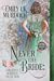 Never the Bride, Books 1-3