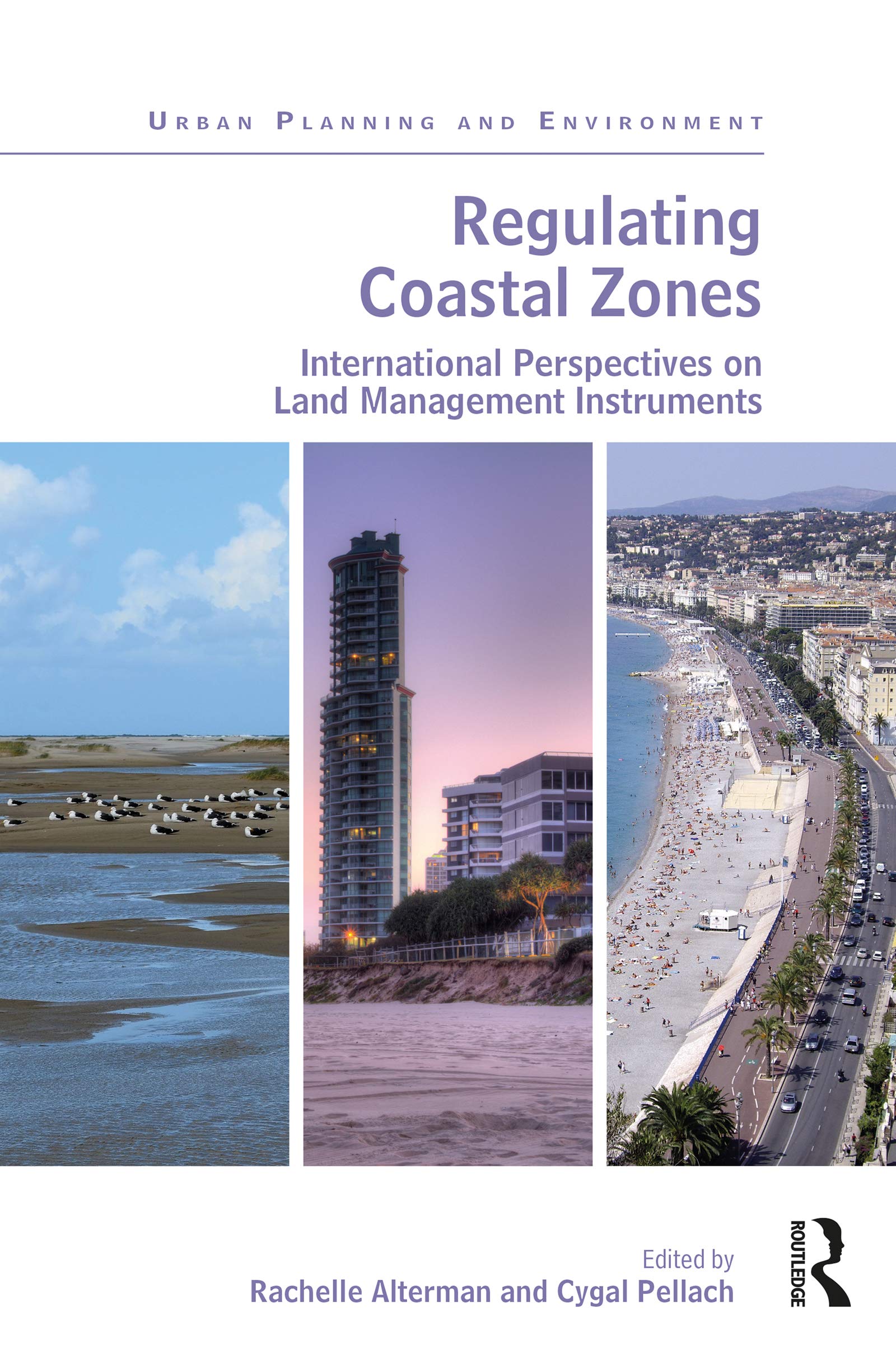 Regulating Coastal Zones: International Perspectives on Land Management Instruments (Urban Planning and Environment)
