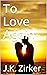 To Love Again