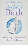 The Gift of Birth...