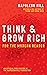 Think and Grow Rich®: For the Modern Reader (Official Publication of the Napoleon Hill Foundation)