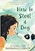 How to Steal a Dog